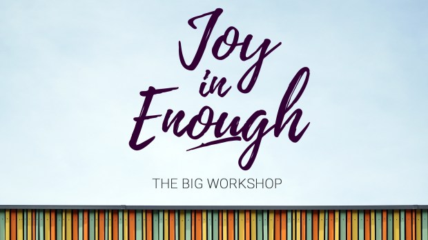 joy in enough 16x9